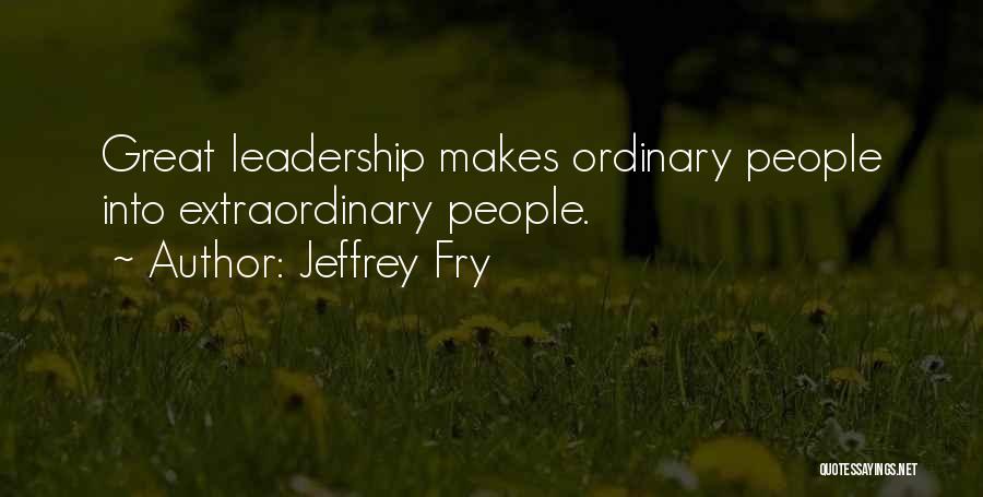 Jeffrey Fry Quotes 340381