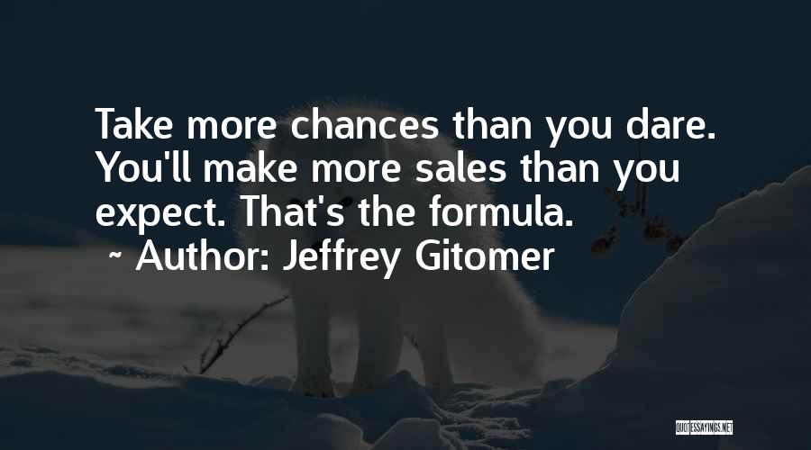 Jeffrey Gitomer Quotes 1087992