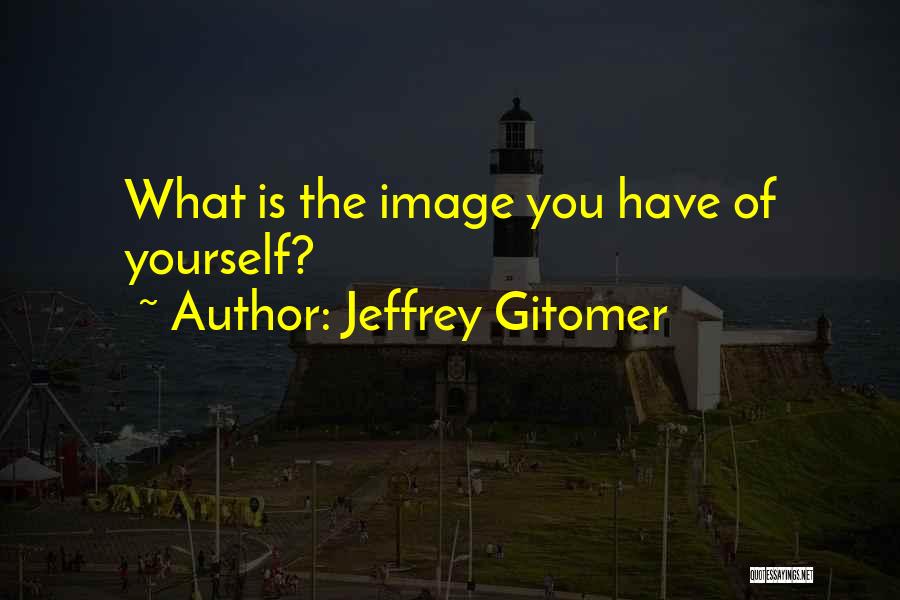 Jeffrey Gitomer Quotes 1123503