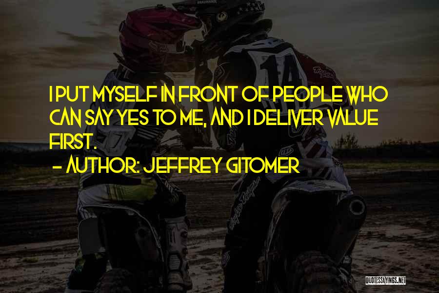 Jeffrey Gitomer Quotes 1397557