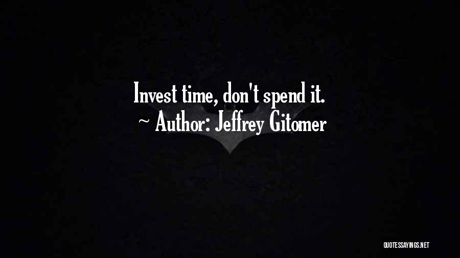 Jeffrey Gitomer Quotes 1430876