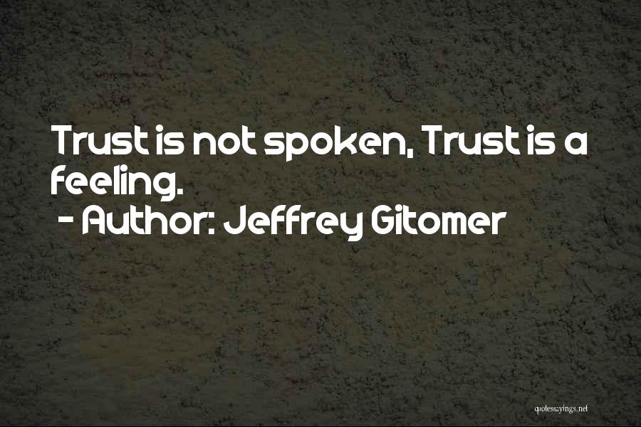 Jeffrey Gitomer Quotes 173568