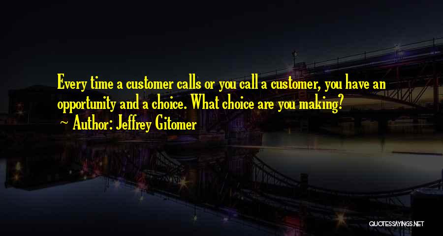 Jeffrey Gitomer Quotes 1859497