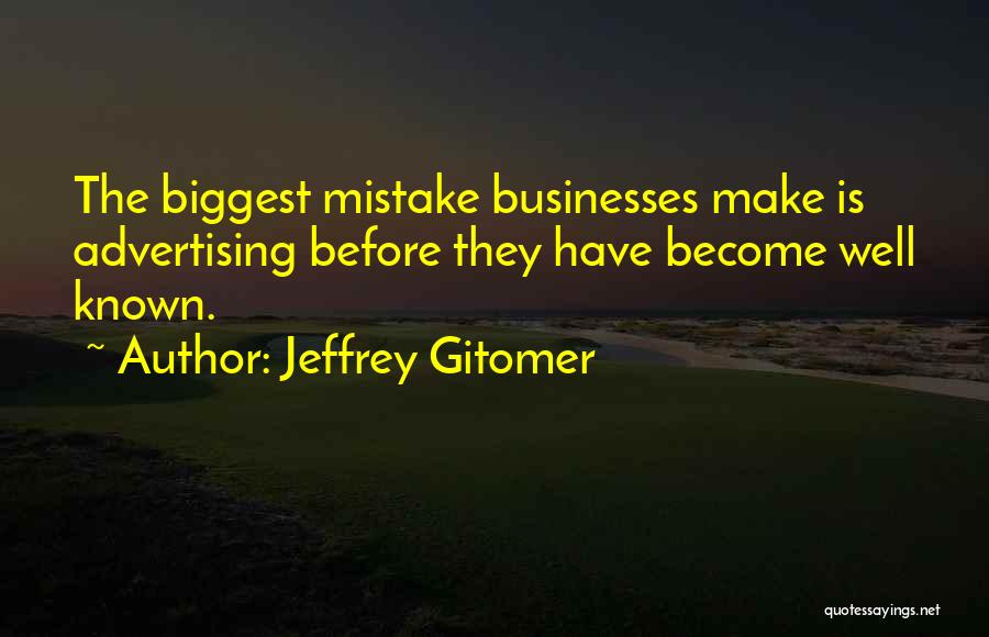Jeffrey Gitomer Quotes 2262225