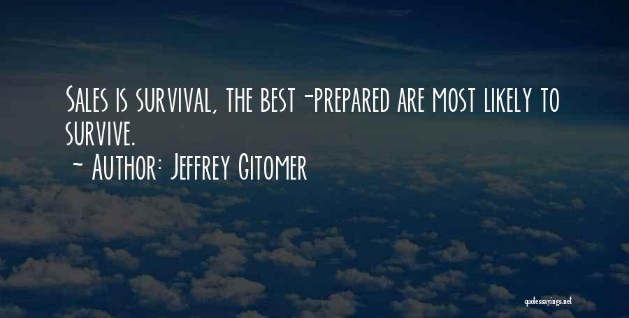 Jeffrey Gitomer Quotes 327102