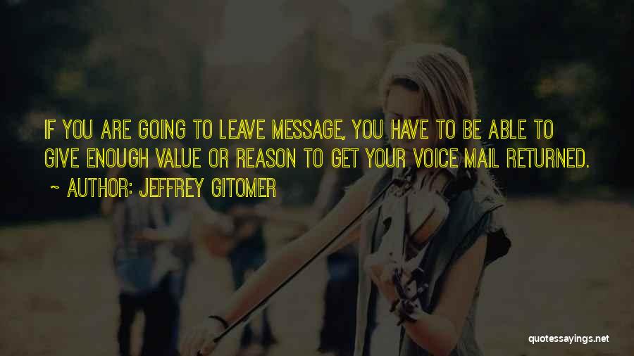 Jeffrey Gitomer Quotes 541365