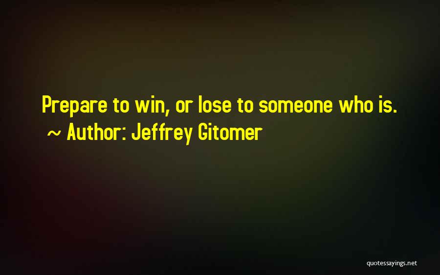 Jeffrey Gitomer Quotes 911157