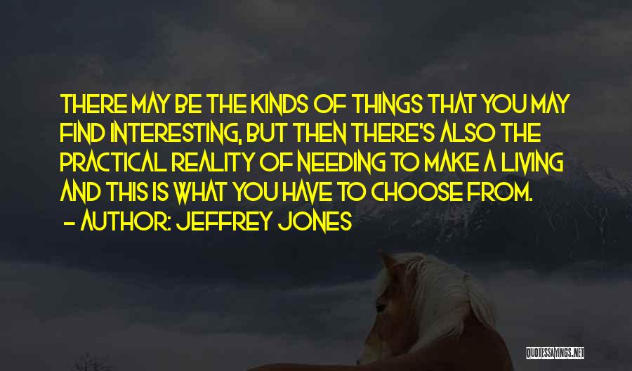 Jeffrey Jones Quotes 802890