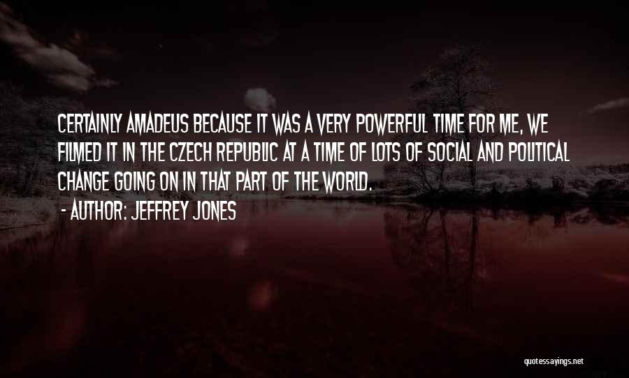 Jeffrey Jones Quotes 974971