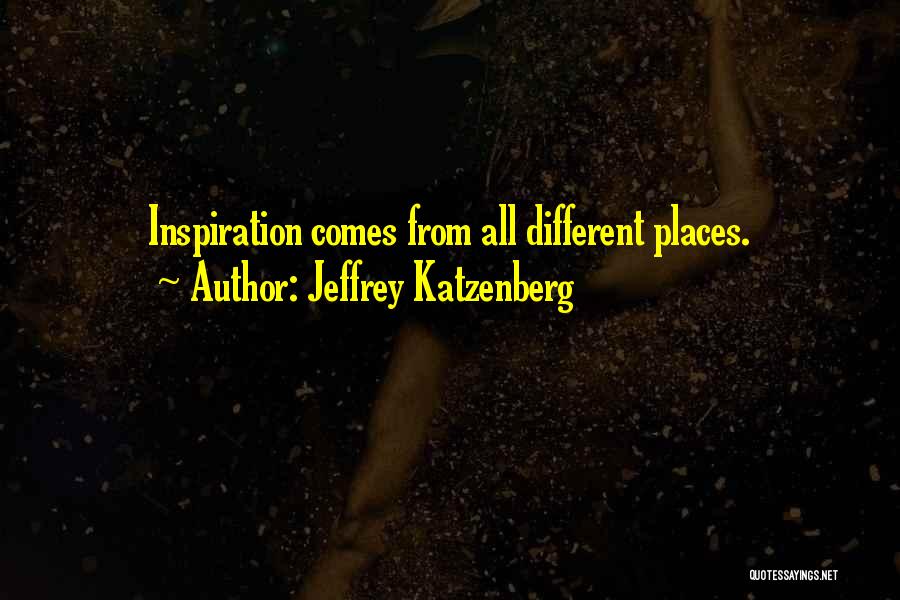 Jeffrey Katzenberg Quotes 124514