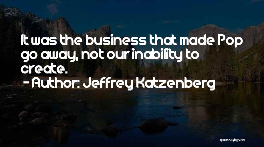 Jeffrey Katzenberg Quotes 168789