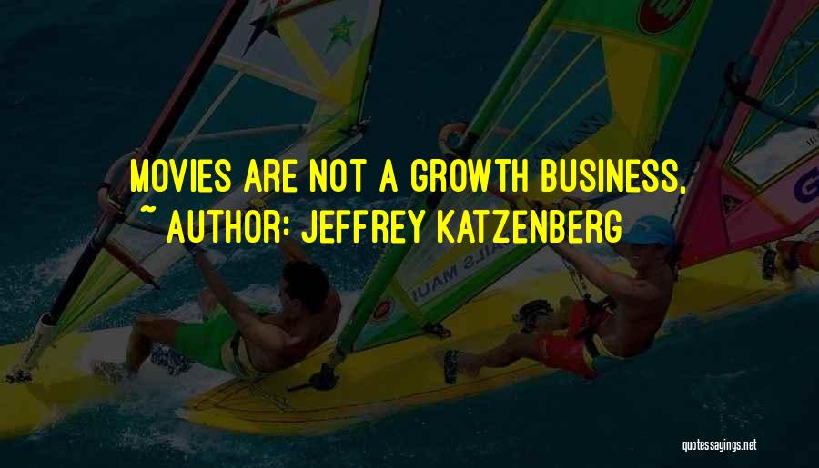 Jeffrey Katzenberg Quotes 538280