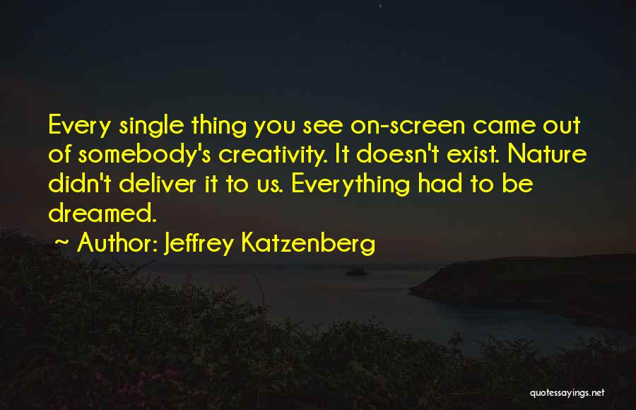 Jeffrey Katzenberg Quotes 664914