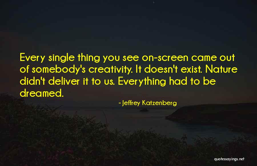 Jeffrey Katzenberg Quotes 664914 Jeffrey Katzenberg Quotes 664914