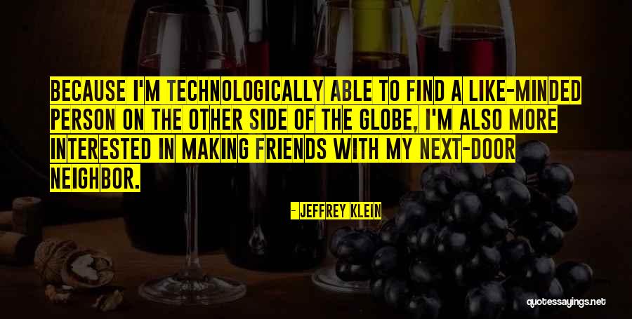 Jeffrey Klein Quotes 1328897