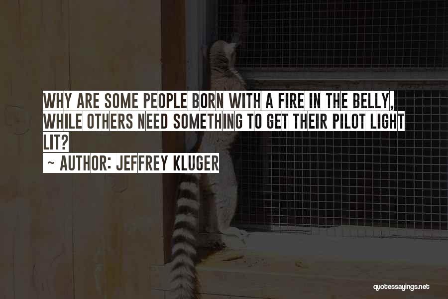 Jeffrey Kluger Quotes 1171669