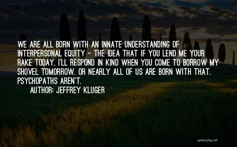 Jeffrey Kluger Quotes 1854165