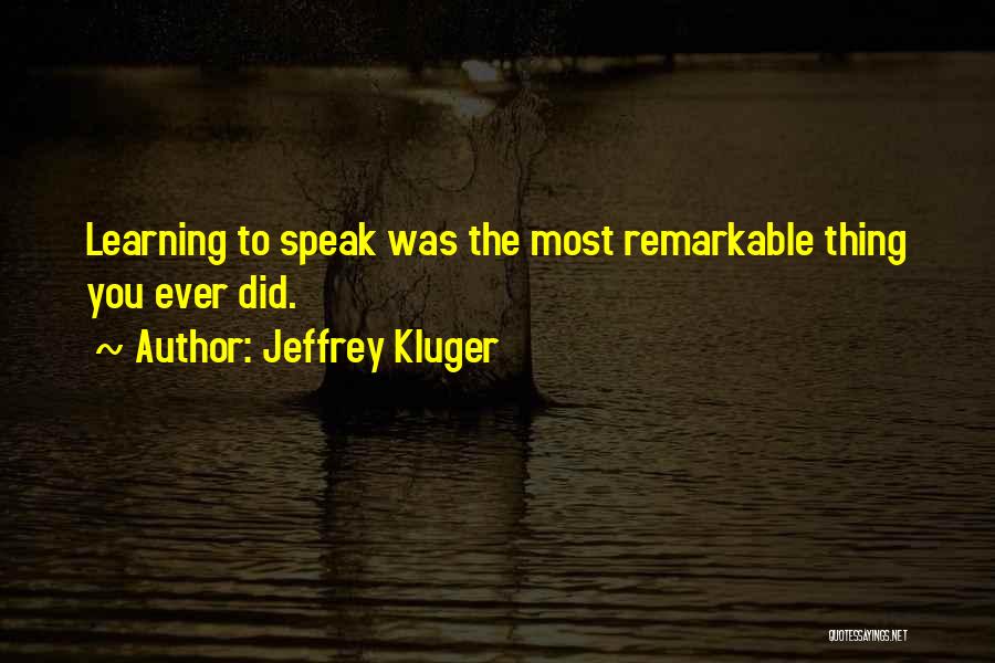 Jeffrey Kluger Quotes 2113914