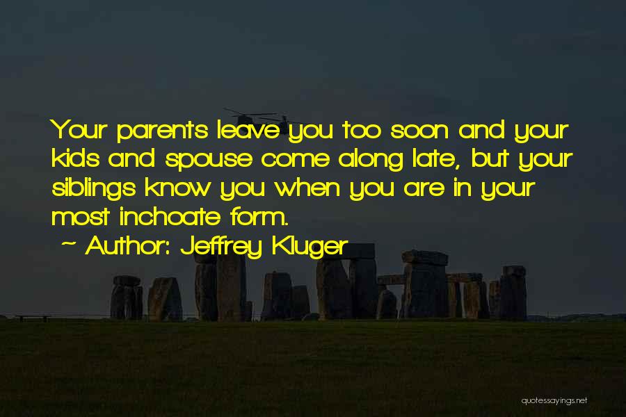 Jeffrey Kluger Quotes 2245156