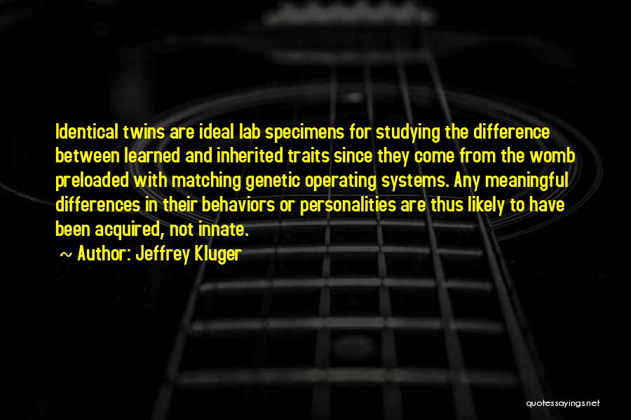 Jeffrey Kluger Quotes 345506