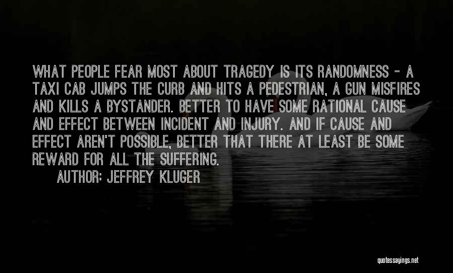 Jeffrey Kluger Quotes 502681