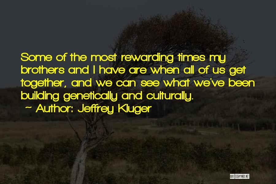 Jeffrey Kluger Quotes 737622