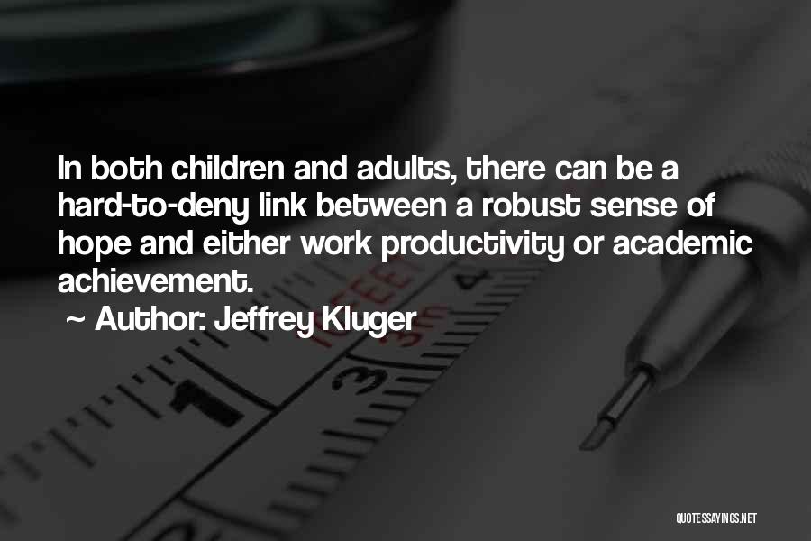 Jeffrey Kluger Quotes 817427