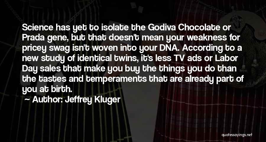 Jeffrey Kluger Quotes 870895
