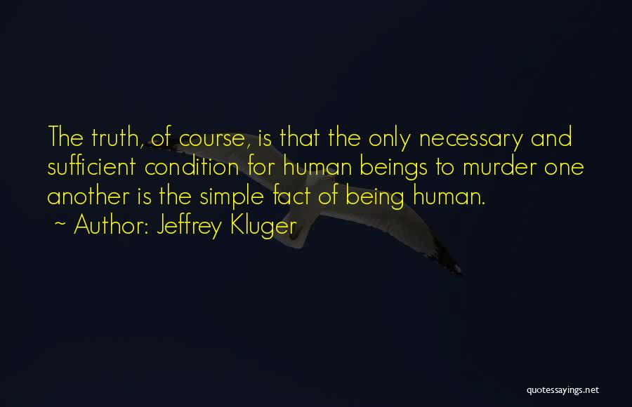 Jeffrey Kluger Quotes 969502