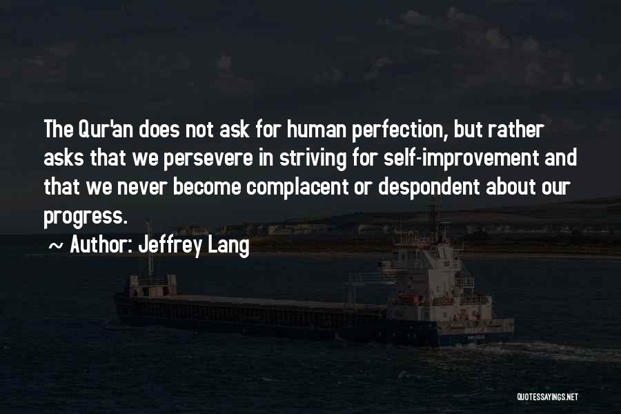 Jeffrey Lang Quotes 2218541