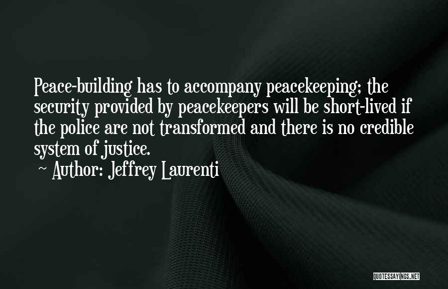 Jeffrey Laurenti Quotes 1268332