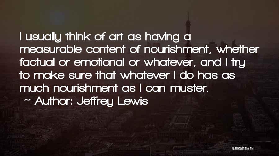 Jeffrey Lewis Quotes 467224