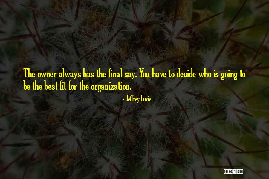 Jeffrey Lurie Quotes 1054312 Jeffrey Lurie Quotes 1054312