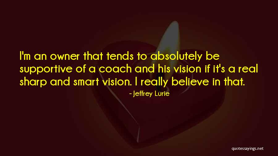 Jeffrey Lurie Quotes 1540886 Jeffrey Lurie Quotes 1540886