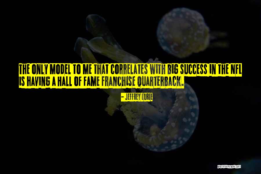 Jeffrey Lurie Quotes 2132928 Jeffrey Lurie Quotes 2132928