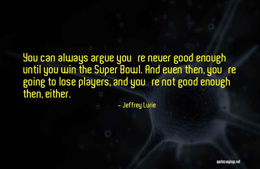 Jeffrey Lurie Quotes 321492 Jeffrey Lurie Quotes 321492