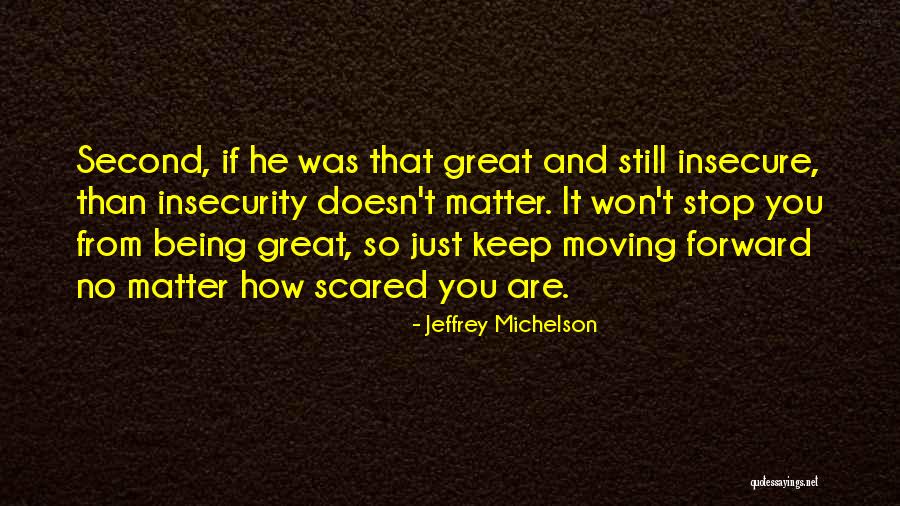 Jeffrey Michelson Quotes 363900