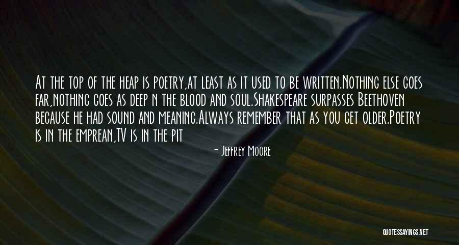 Jeffrey Moore Quotes 1265890