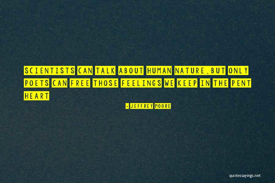 Jeffrey Moore Quotes 2174509 Jeffrey Moore Quotes 2174509
