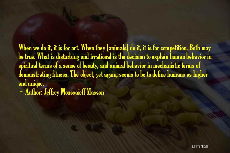 Jeffrey Moussaieff Masson Quotes 1460476