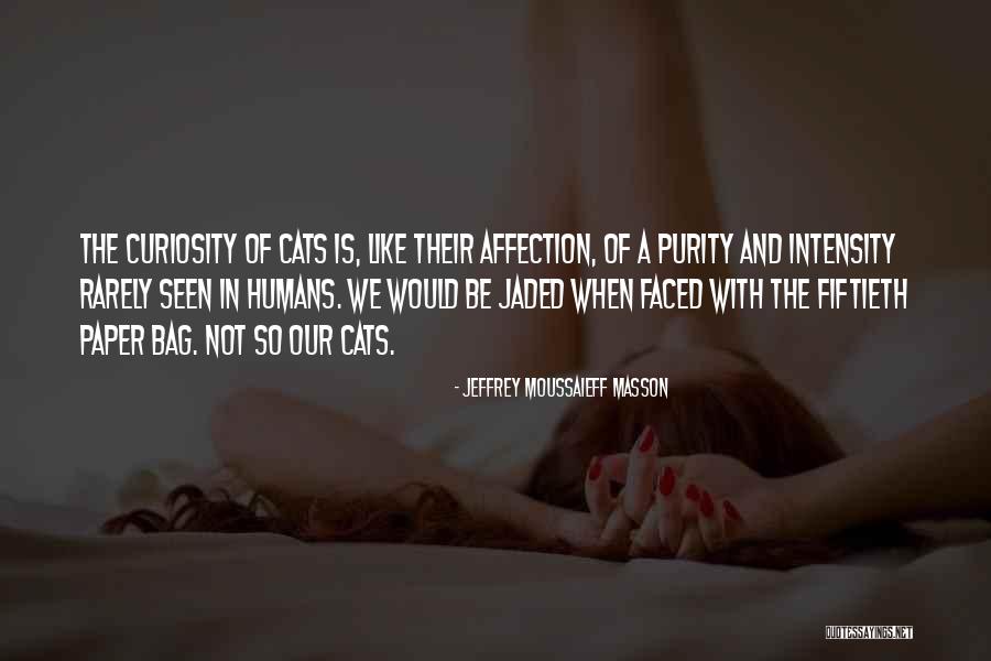 Jeffrey Moussaieff Masson Quotes 511903 Jeffrey Moussaieff Masson Quotes 511903