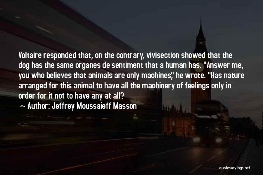 Jeffrey Moussaieff Masson Quotes 646469
