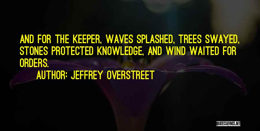 Jeffrey Overstreet Quotes 1522260