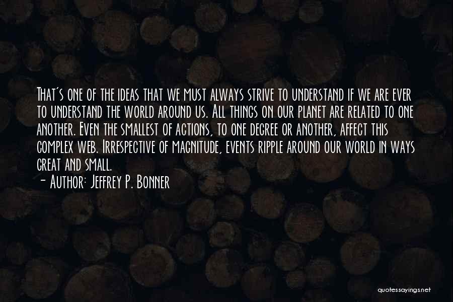 Jeffrey P. Bonner Quotes 190965