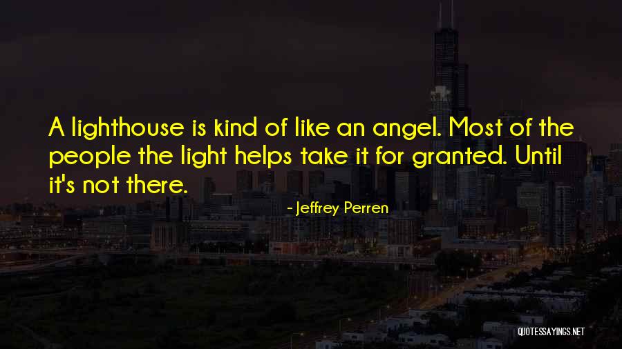 Jeffrey Perren Quotes 2227812