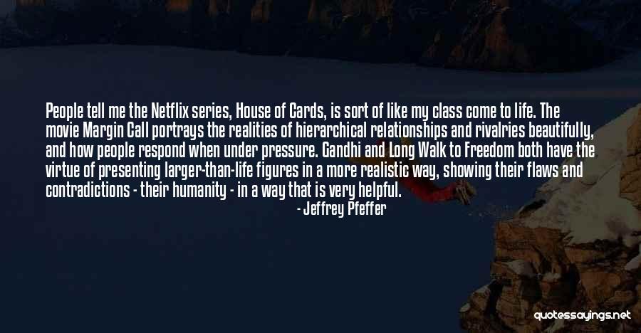 Jeffrey Pfeffer Quotes 1126114