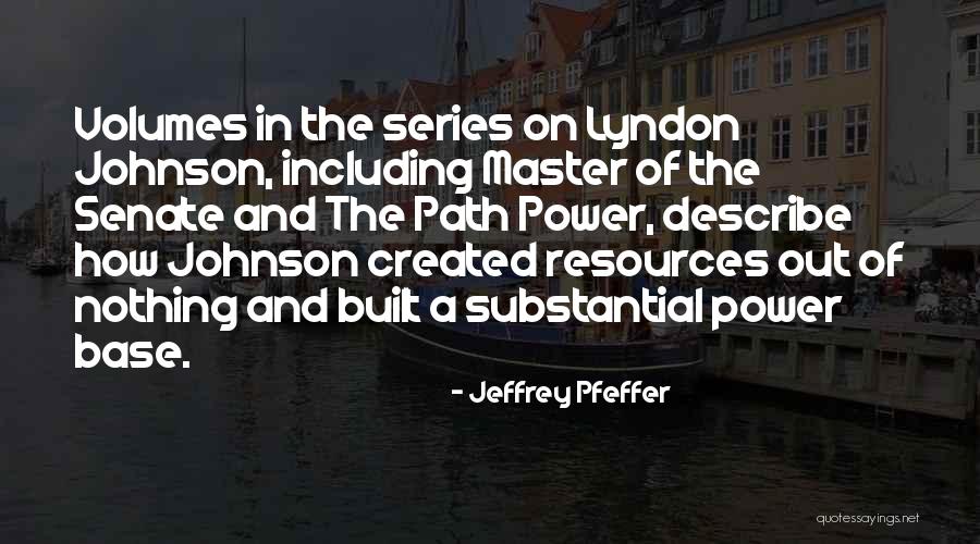 Jeffrey Pfeffer Quotes 1535336