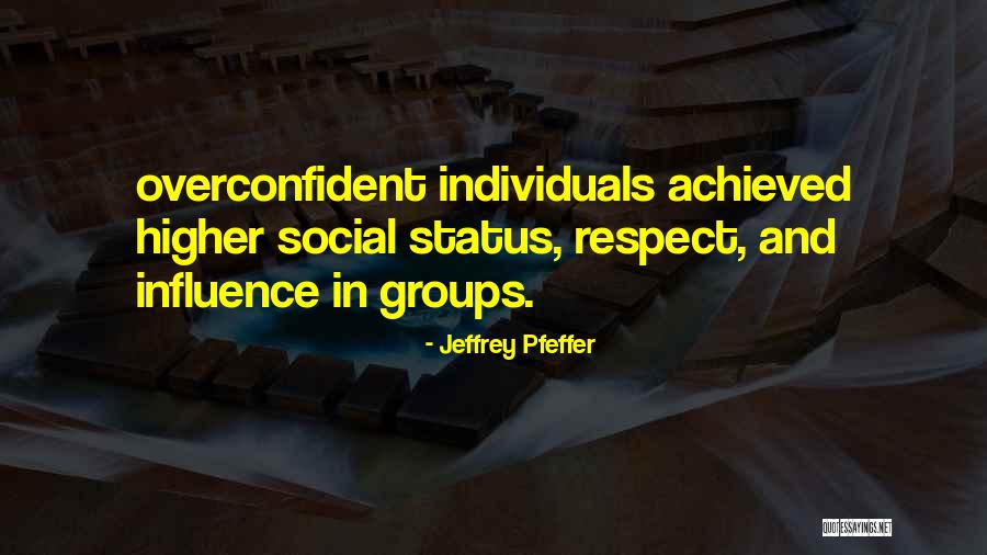 Jeffrey Pfeffer Quotes 1656729