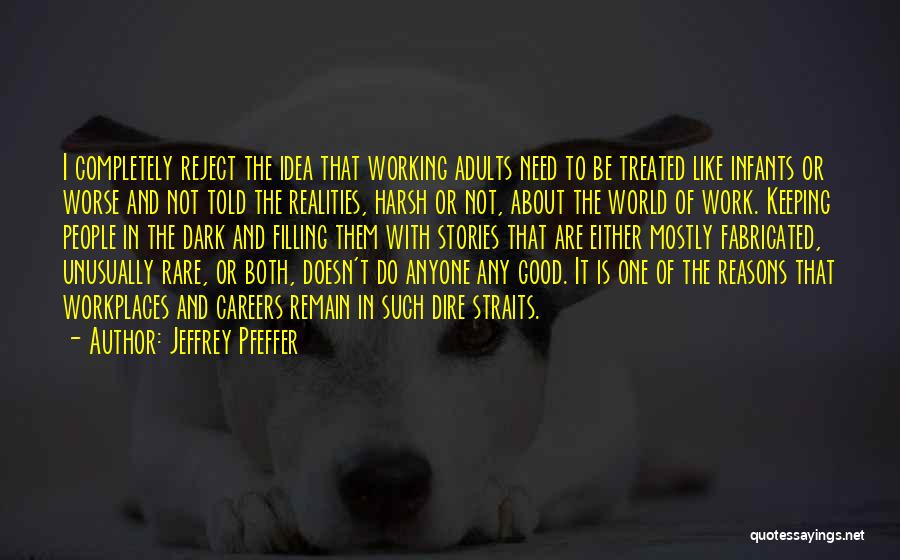 Jeffrey Pfeffer Quotes 2045613