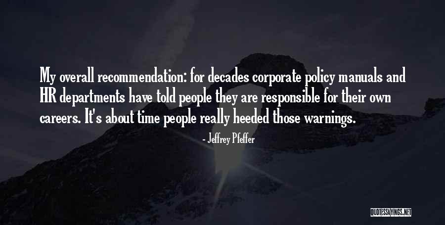 Jeffrey Pfeffer Quotes 256934